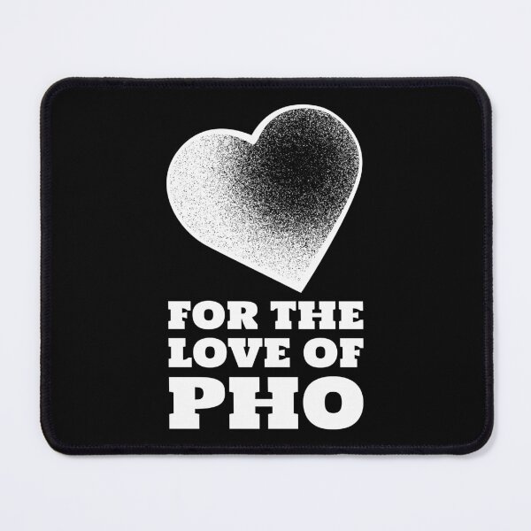 Item preview, For The Love of Pho designed and sold by Adfinn.