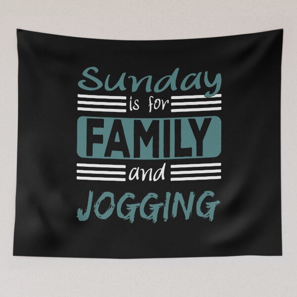 Item preview, Sunday Is For Family And Jogging Saying designed and sold by Merchandiser099.