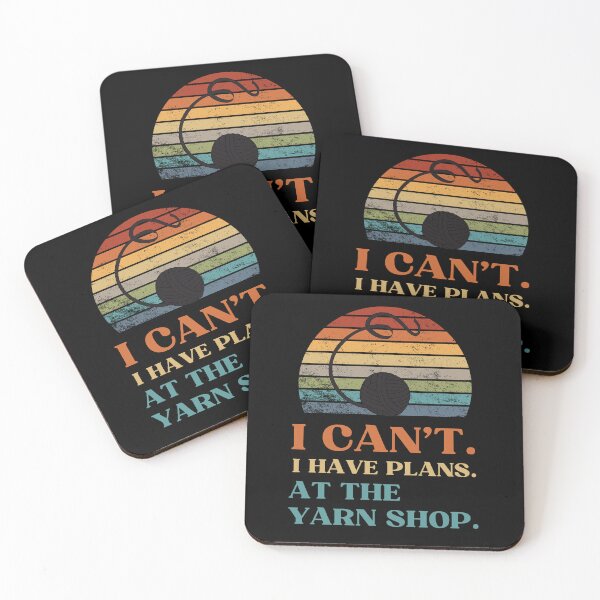 Item preview, I can't. I have plans. At the yarn shop.  designed and sold by EvergreenWhimsy.