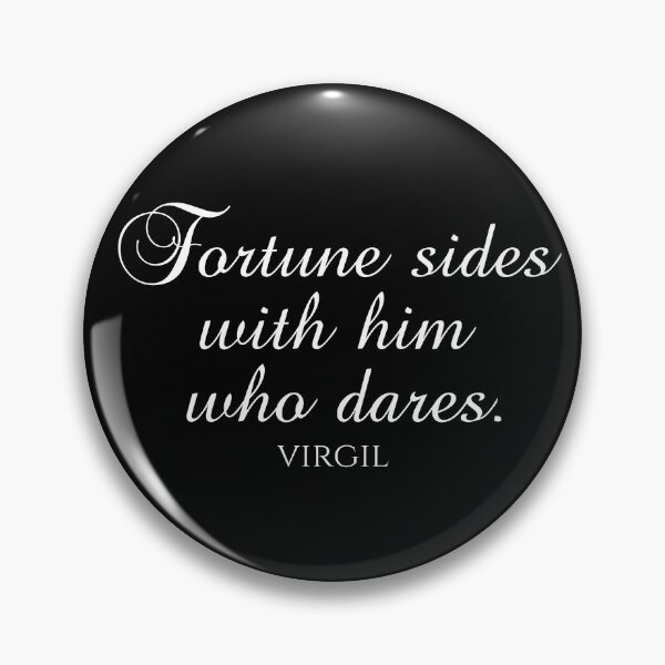 Item preview, Fortune Sides With Him Who Dares - Virgil Quotes - White designed and sold by PhiloJourney.