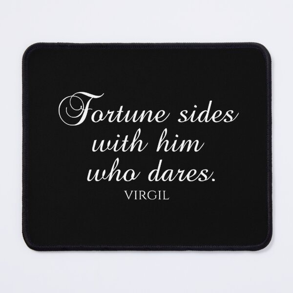 Item preview, Fortune Sides With Him Who Dares - Virgil Quotes - White designed and sold by PhiloJourney.