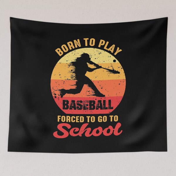 Item preview, Born To Play Baseball Forced To Go To School Vintage designed and sold by MichelSorour.