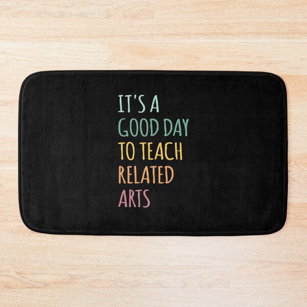 Item preview, Related Arts, It's A Good Day To Teach Related Arts designed and sold by ZimbomDesigner.