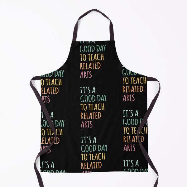 Item preview, Related Arts, It's A Good Day To Teach Related Arts designed and sold by ZimbomDesigner.