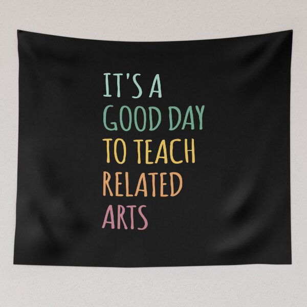 Item preview, Related Arts, It's A Good Day To Teach Related Arts designed and sold by ZimbomDesigner.