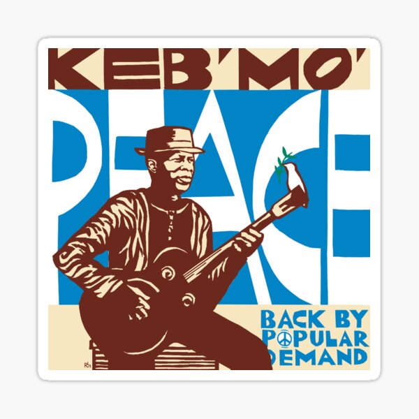 Item preview, Keb Mo peace back by popular demand designed and sold by CatherineCa55.