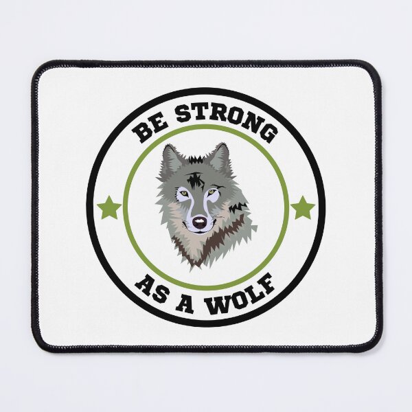 Item preview, Be Strong As A Wolf designed and sold by theredsharp.