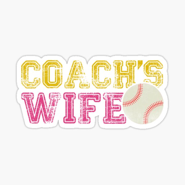 Item preview, Coach’s wife Baseball Lover Gifts designed and sold by stayle-line.