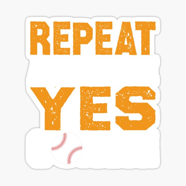 Item preview, Repeat After Me Yes Coach || Baseball Coach designed and sold by stayle-line.