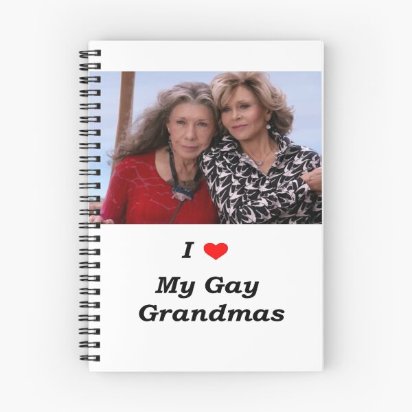 Item preview, I love my Gay Grandmas- Grace and Frankie  designed and sold by Emily Blair.