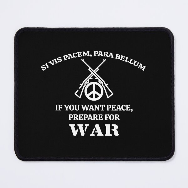 Item preview, Si Vis Pacem, Para bellum designed and sold by SebbyPewPew.