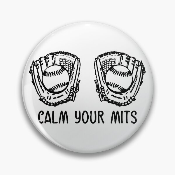 Item preview, Calm Your Mitts Baseball Glove Funny Mom Women Mother's Day designed and sold by MichelSorour.