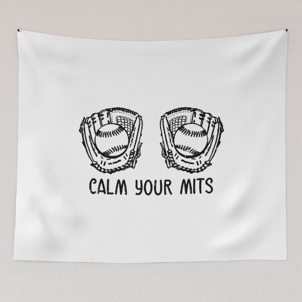 Item preview, Calm Your Mitts Baseball Glove Funny Mom Women Mother's Day designed and sold by MichelSorour.