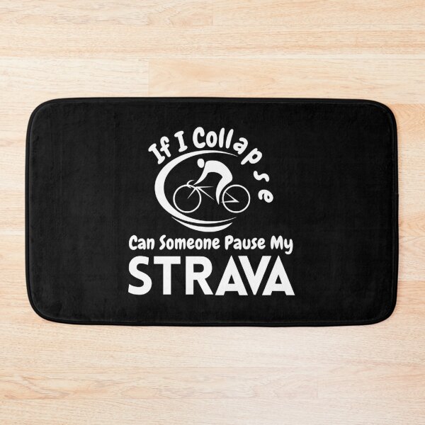 Item preview, If I Collapse Can Someone Pause My Strava Cool Cycling Design For Bike Lover_White Essential designed and sold by opheimbyrneh.