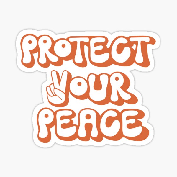 Item preview, Protect your Peace II designed and sold by WellFedMind.