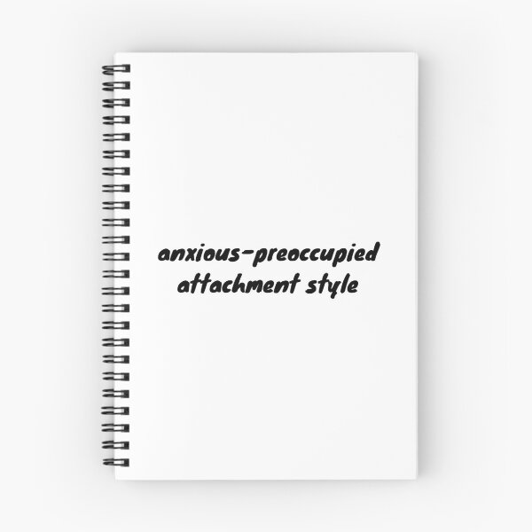 Item preview, I have an anxious-preoccupied attachment-style in relationships designed and sold by Therapy by Sen.