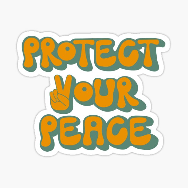 Item preview, Protect your Peace II designed and sold by WellFedMind.