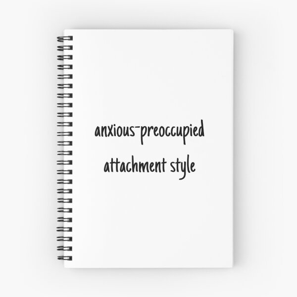 Item preview, I have an anxious-preoccupied attachment-style in relationships designed and sold by Therapy by Sen.