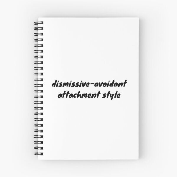 Item preview, I have a dismissive-avoidant attachment-style in relationships designed and sold by Therapy by Sen.