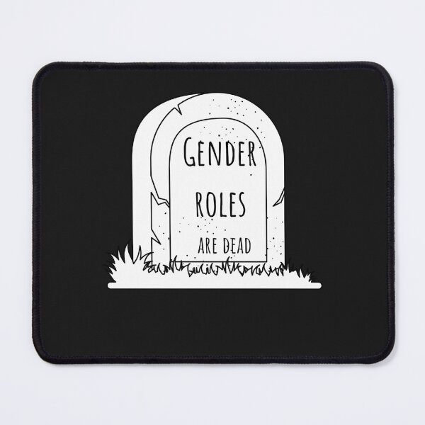Item preview, Gender Roles are Dead grave designed and sold by Rainbow Designs.