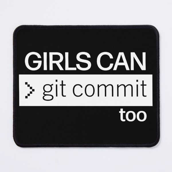 Item preview, Girls can git commit too - Git it Girl Funny - for programmer and web developper girls and women designed and sold by LookFrog.