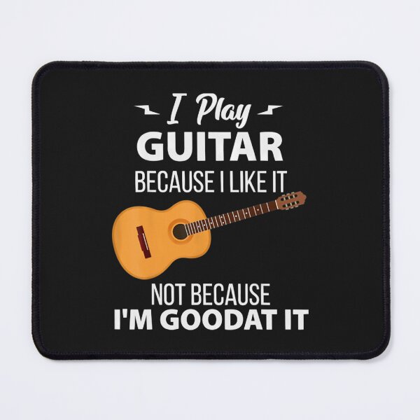 Item preview, I Play The Guitar Because I Like It Not Because I'm Good At designed and sold by nvuot24.