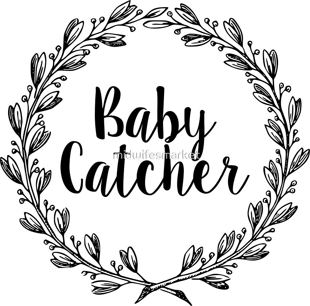baby catcher