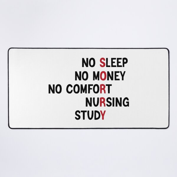 Item preview, No Sleep No Money No Comfort Nursing Study designed and sold by medbdj.