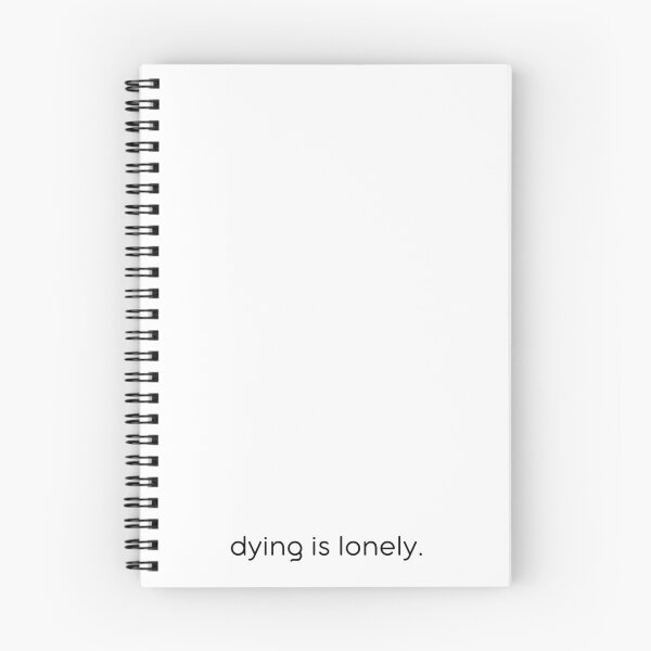 Item preview, Dying Is Lonely designed and sold by kbynum.