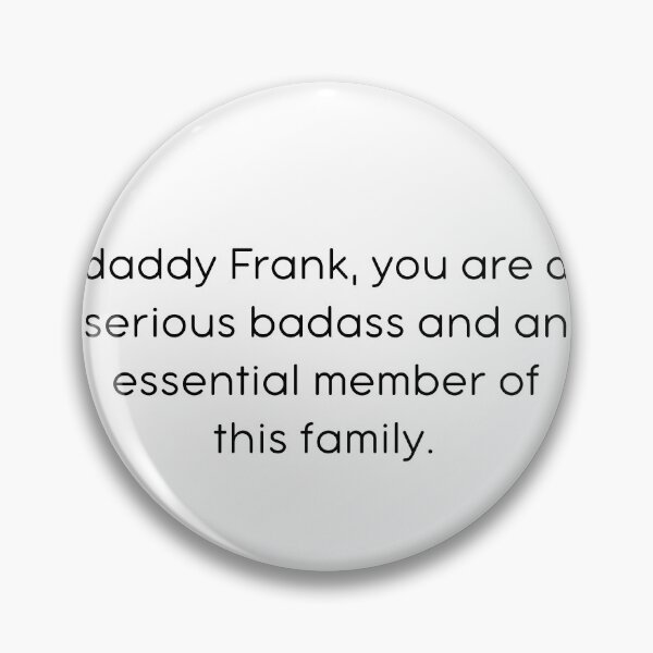 Item preview, The Essential Daddy Frank designed and sold by kbynum.