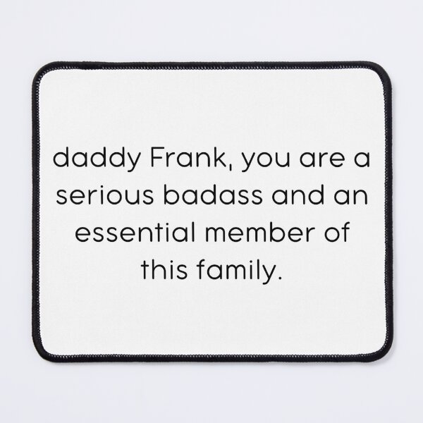 Item preview, The Essential Daddy Frank designed and sold by kbynum.
