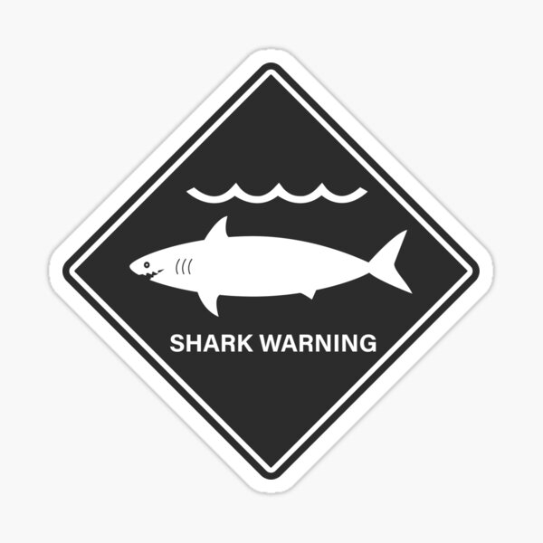 "Shark Warning" Sticker for Sale by SyedKazmi Redbubble