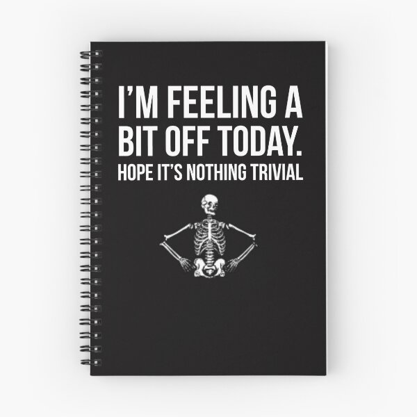 Item preview, Skeleton feeling off designed and sold by Slogans4u.