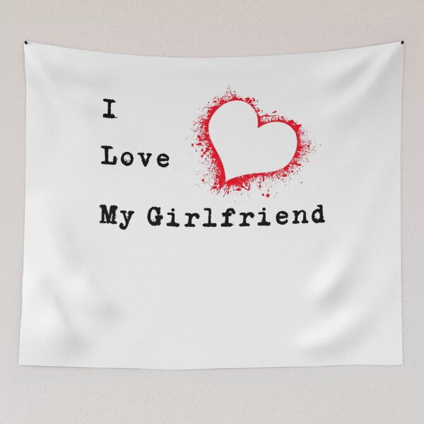 Item preview, i love my girlfriend designed and sold by Zaraharding.
