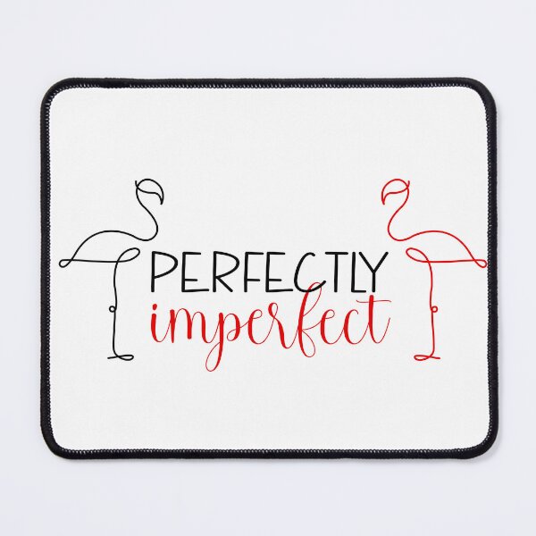 Item preview, Perfectly Imperfect designed and sold by kapiks.