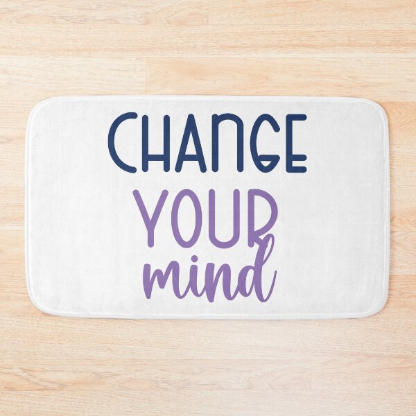 Item preview, Change Your Mind designed and sold by kapiks.