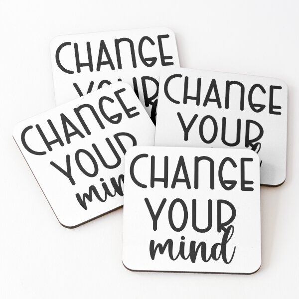 Item preview, Change Your Mind designed and sold by kapiks.