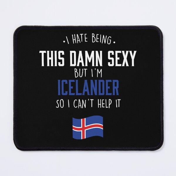 Item preview, Hot And Sexy Icelander From Iceland designed and sold by Urosek.
