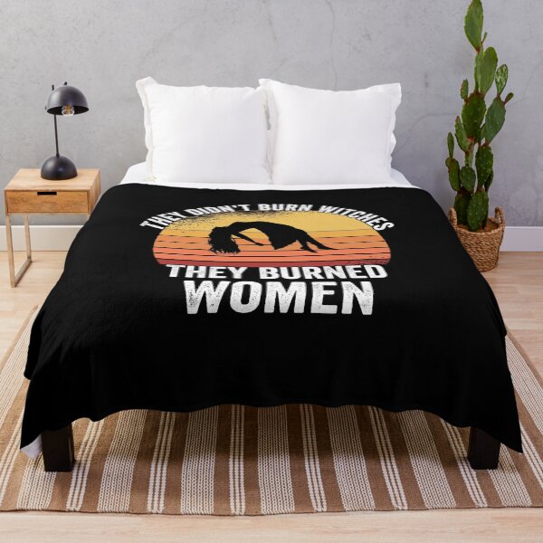 Item preview, They Didn't Burn Witches They Burned Women designed and sold by ZzCorezZ.