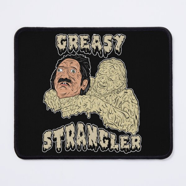 Item preview, the greasy strangler designed and sold by wetchickenlip.