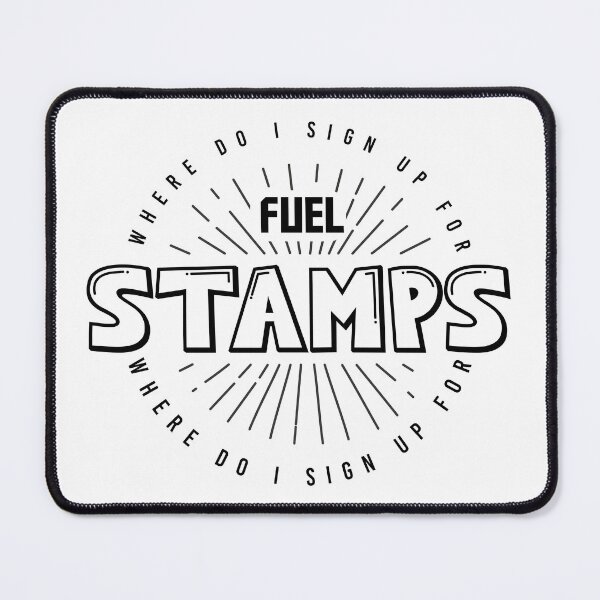 Item preview, Where do i sign up for fuel stamps  designed and sold by JenTrinhArt.