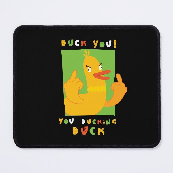 Item preview, Duck You You Ducking Duck designed and sold by Urosek.