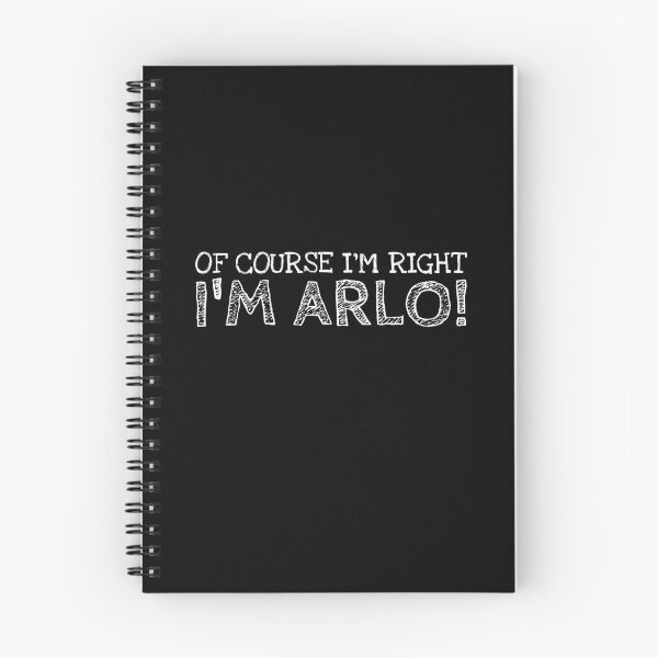 Item preview, Of Course I’m Right I’m Arlo Funny Personalized Name designed and sold by MariosNydras.
