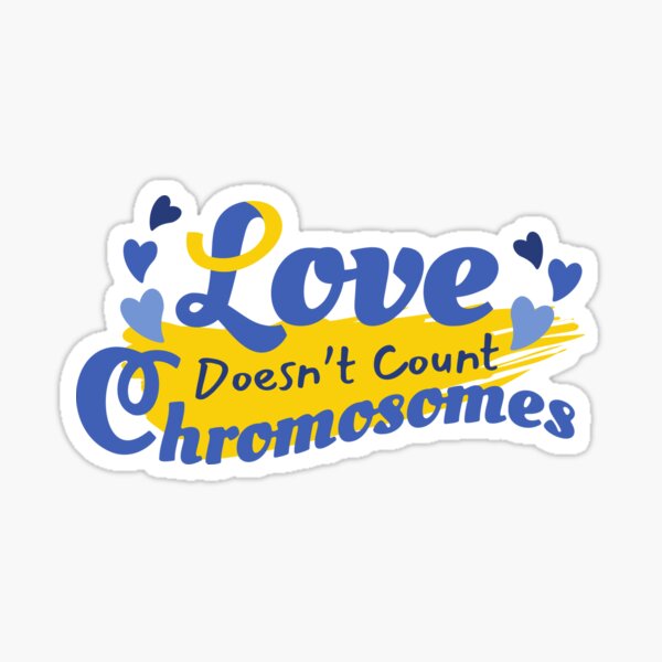 &ldquo;Love Doesn&rsquo;t Count Chromosomes&rdquo; Sticker for Sale by PixyStickers