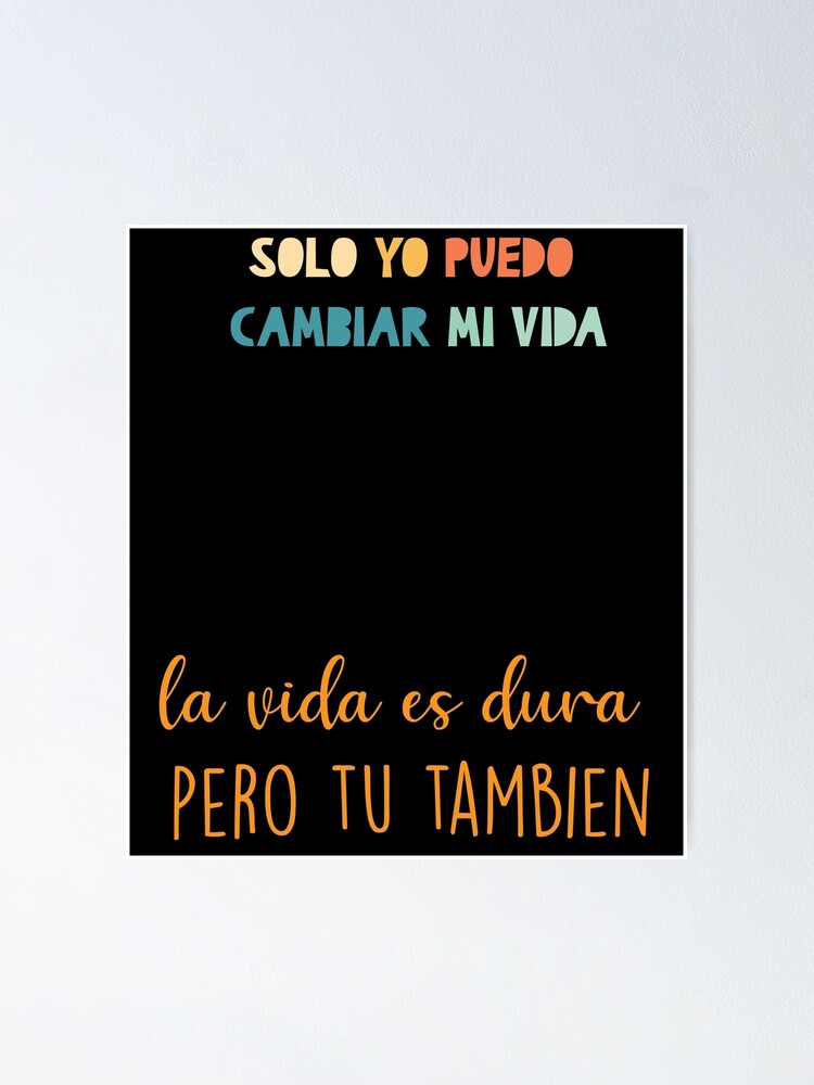 "Spanish motivational life quotes in spanish language pack" Poster for Sale by dreamerpandaa