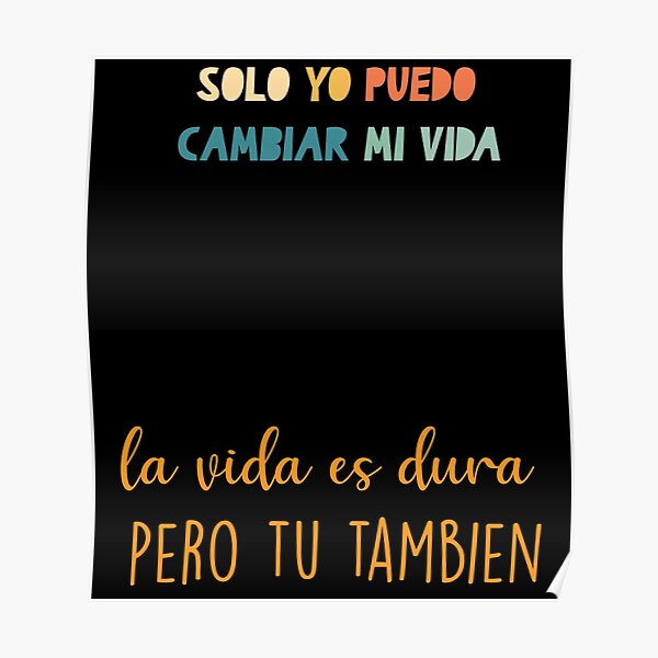 "Spanish motivational life quotes in spanish language pack" Poster for Sale by dreamerpandaa