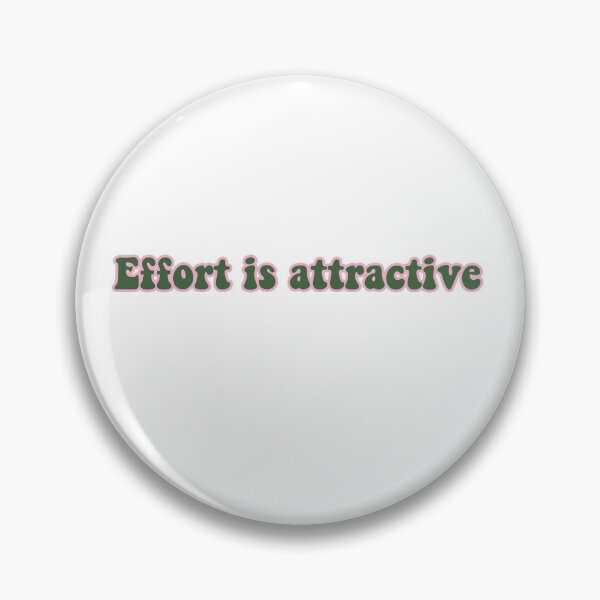 Item preview, Effort Is Attractive Aesthetic  designed and sold by ArtBySymone.