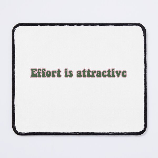Item preview, Effort Is Attractive Aesthetic  designed and sold by ArtBySymone.