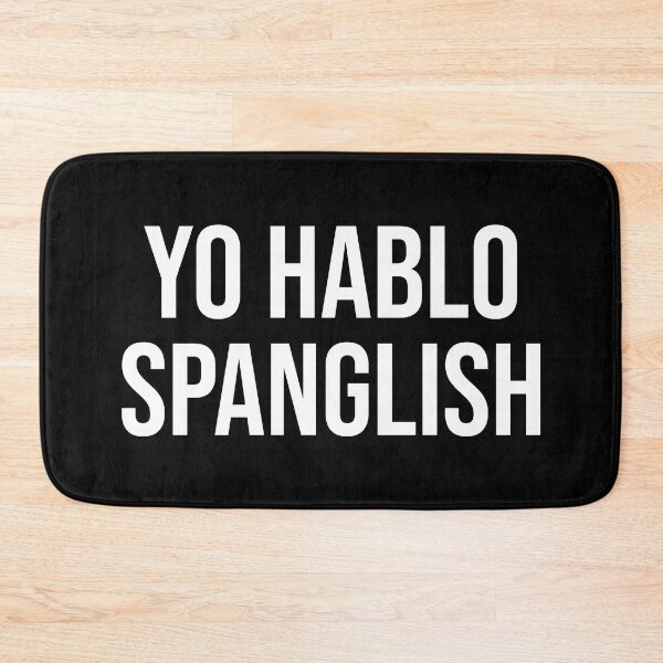 Item preview, Yo Hablo Spanglish Quote designed and sold by Sour Soul.