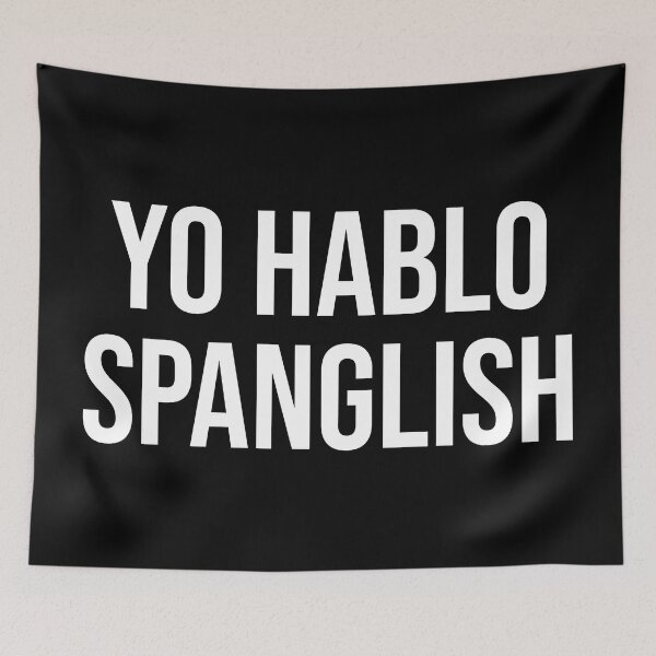 Item preview, Yo Hablo Spanglish Quote designed and sold by Sour Soul.
